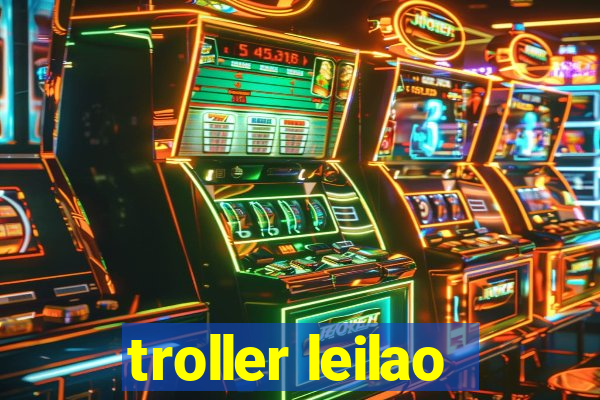 troller leilao